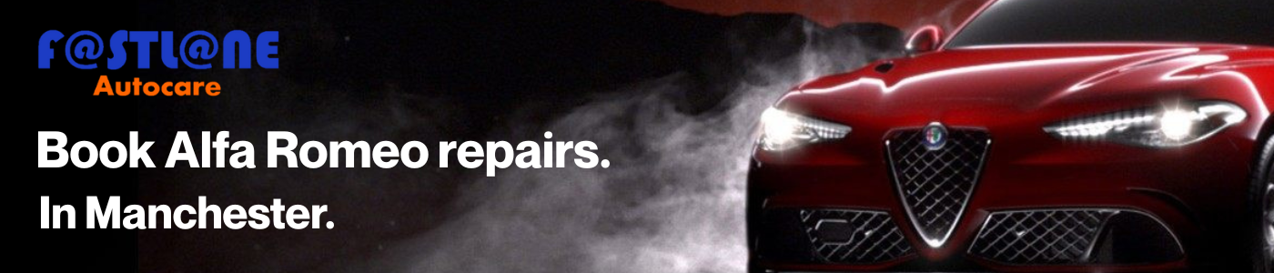 Alfa Romeo Repairs Manchester : Alfa Romeo Mechanics Manchester : Alfa Romeo Specialist Manchester : Alfa Romeo Vehicle Repair Near Me In Manchester 