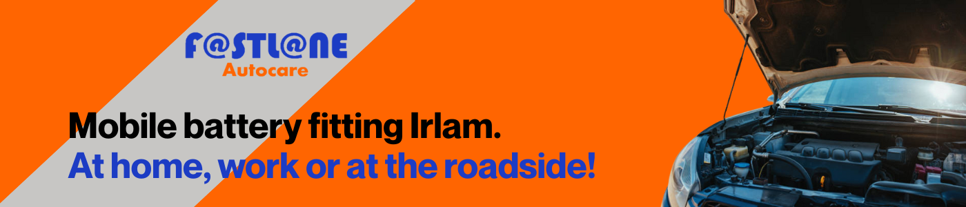 Vehicle Battery Fitting Irlam - Mobile Vehicle Battery Delivery Irlam Car & Van Mobile Battery Fitting Irlam & Greater Manchester